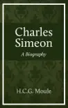 Charles Simeon: A Biography sinopsis y comentarios