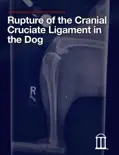 Rupture of the Cranial Cruciate Ligament in the Dog reviews
