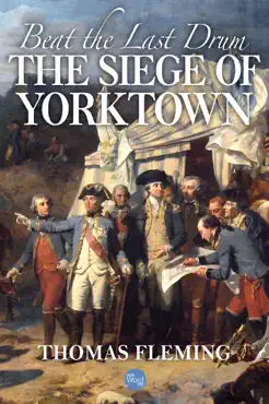 beat the last drum: the siege of yorktown book cover image