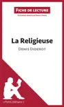 La Religieuse de Denis Diderot (Fiche de lecture) sinopsis y comentarios