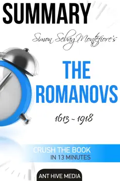 simon sebag montefiore’s the romanovs 1613: 1918 summary imagen de la portada del libro