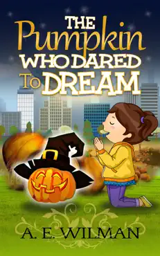 the pumpkin who dared to dream book cover image