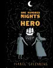 The One Hundred Nights of Hero sinopsis y comentarios