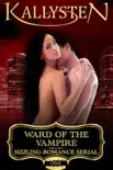 Ward of the Vampire synopsis, comments
