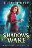 Shadows Wake synopsis, comments