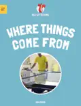 Where Things Come From e-book