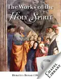 The Works of the Holy Spirit book summary, reviews and download