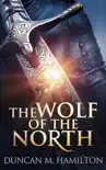 The Wolf of the North synopsis, comments