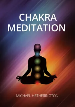 chakra meditation: a simple yet powerful meditation for transformation and healing book cover image
