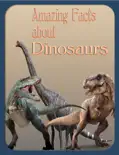 Amazing Facts About Dinosaurs reviews