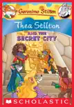 Thea Stilton and the Secret City (Thea Stilton #4) sinopsis y comentarios