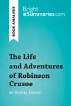 The Life and Adventures of Robinson Crusoe by Daniel Defoe (Book Analysis) sinopsis y comentarios