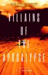 Villains of the Apocalypse synopsis, comments