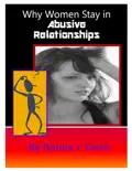 Why Women Stay in Abusive Relationships book summary, reviews and download