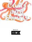 Curls and Swirls synopsis, comments