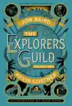 The Explorers Guild synopsis, comments