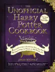 The Unofficial Harry Potter Cookbook synopsis, comments