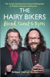 The Hairy Bikers Blood, Sweat and Tyres sinopsis y comentarios