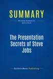 Summary: The Presentation Secrets of Steve Jobs sinopsis y comentarios