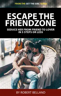 escape the friendzone imagen de la portada del libro