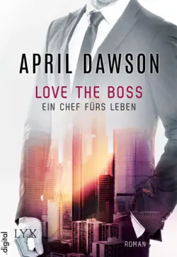 love the boss - ein chef fürs leben imagen de la portada del libro
