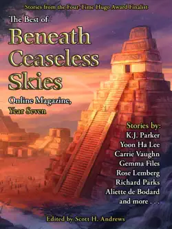 the best of beneath ceaseless skies online magazine, year seven book cover image