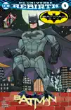 Batman #1: Batman Day Special Edition (2016) sinopsis y comentarios