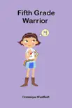 Fifth Grade Warrior synopsis, comments
