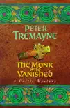 The Monk who Vanished (Sister Fidelma Mysteries Book 7) sinopsis y comentarios