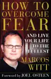 How to Overcome Fear synopsis, comments