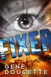 Fixer synopsis, comments