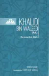 Khalid Bin Waleed synopsis, comments