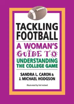 tackling football: a woman's guide to understanding the college game book cover image