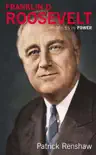 Franklin D Roosevelt synopsis, comments
