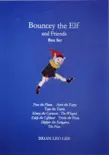 Bouncey the Elf and Friends synopsis, comments