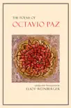 The Poems of Octavio Paz synopsis, comments
