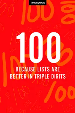 100 (because lists are better in triple digits) book cover image