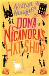 Dona Nicanora's Hat Shop sinopsis y comentarios