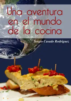 una aventura en el mundo de la cocina book cover image