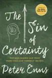 The Sin of Certainty synopsis, comments