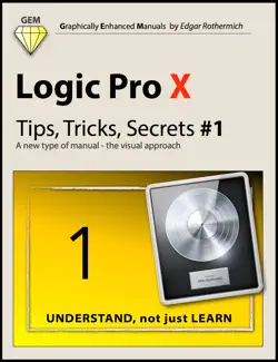 logic pro x - tips, tricks, secrets #1 book cover image