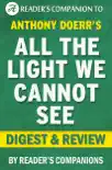 Anthony Doerr's All the Light We Cannot See Digest & Review sinopsis y comentarios
