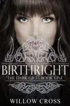 The Dark Gifts Birthright synopsis, comments