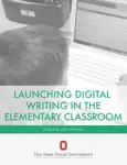 Launching Digital Writing in the Elementary Classroom
