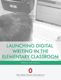 launching digital writing in the elementary classroom book cover image