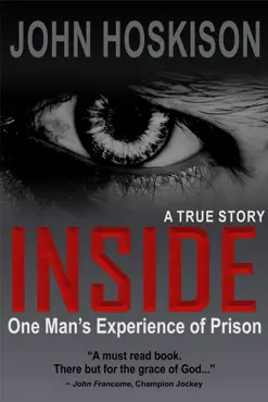 inside (one man's experience of prison) a true story book cover image