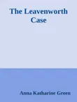 The Leavenworth Case sinopsis y comentarios