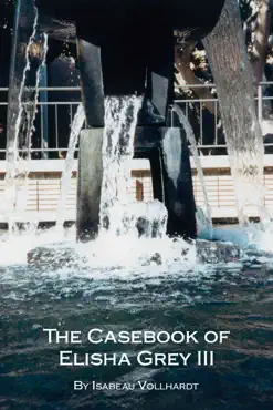 the casebook of elisha grey iii book cover image
