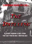 The Dwelling synopsis, comments