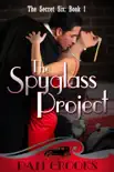 The Spyglass Project synopsis, comments
